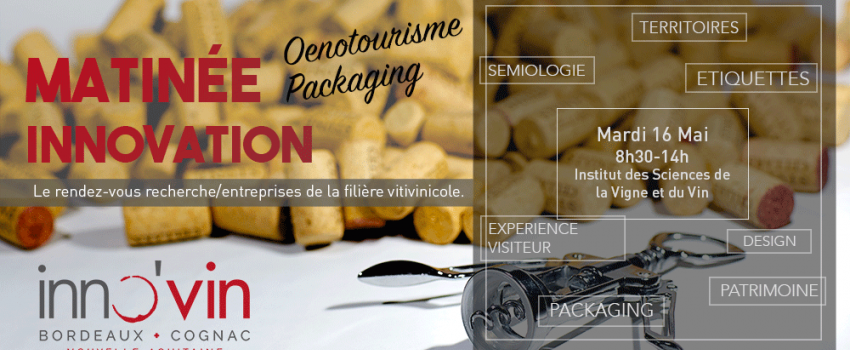 Matinée Innovation Oenotourisme & Packaging